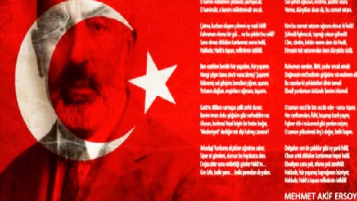 12 Mart İstiklal Marşı’nın Kabulü ve Mehmet Akif’i Anma günü